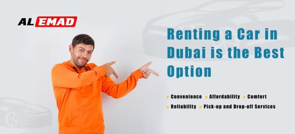 Why Renting a Car in Dubai is the Best Option