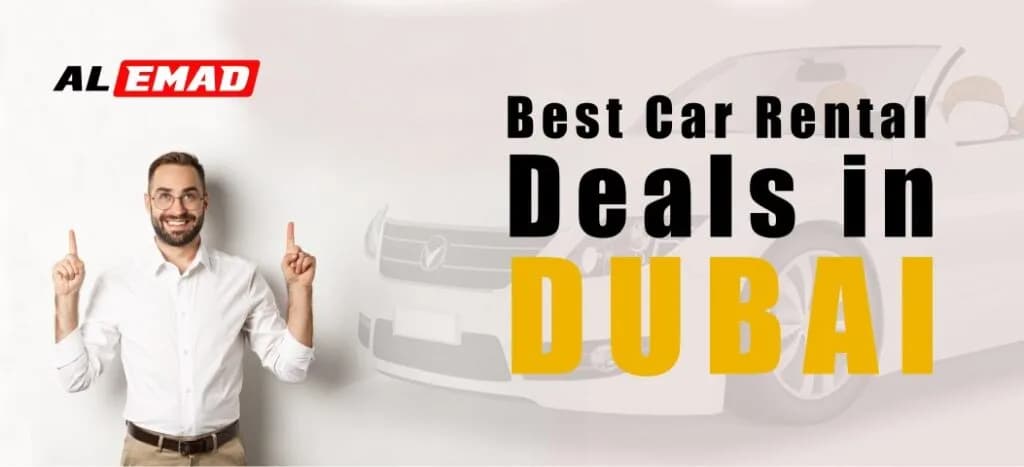Tips and Tricks for Finding the Best Car Rental Deals in Dubai